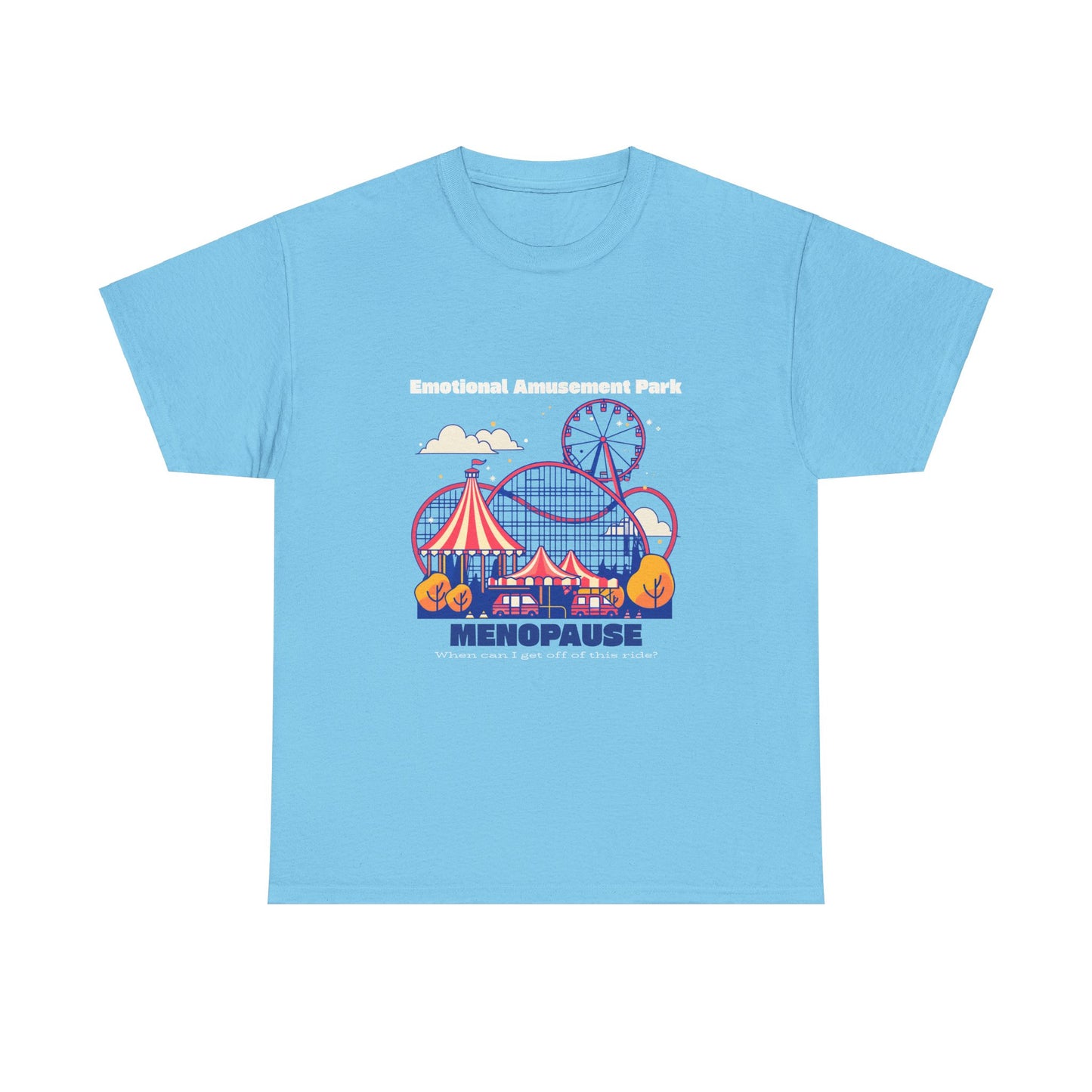 Menopause Rollercoaster Tee