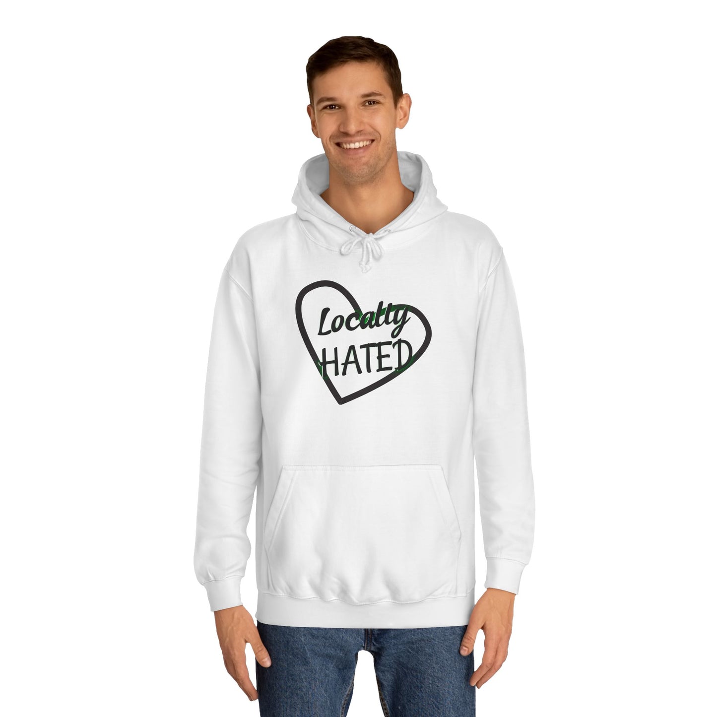 Funny 'Locally Hated' Hoodie