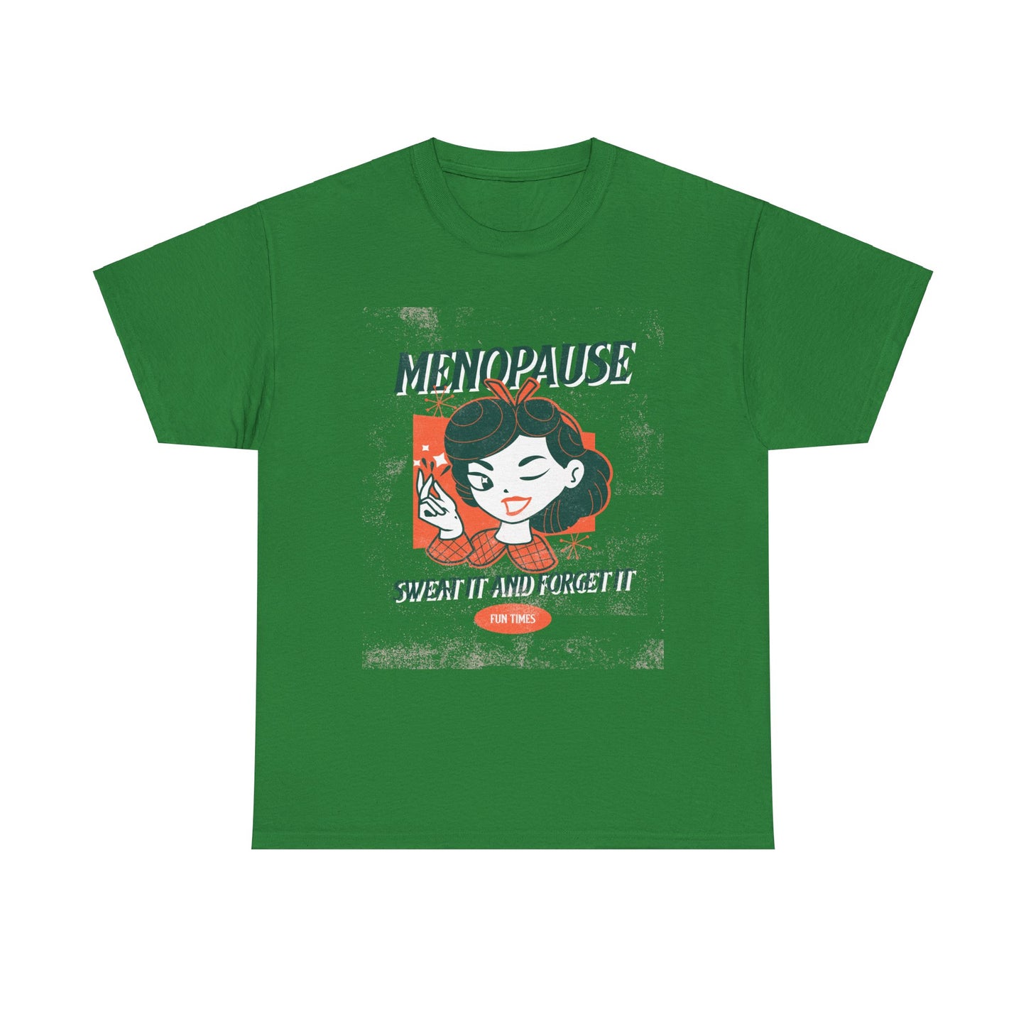 Menopause Tee