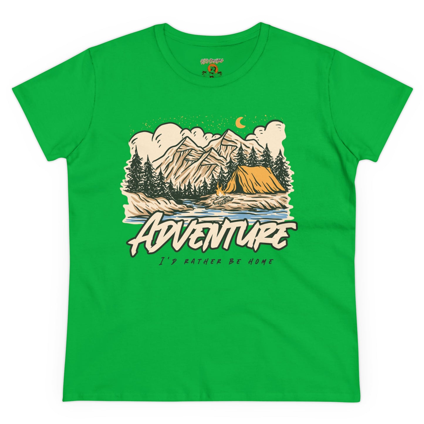 Funny Adventure Women's Tee - 'I'd Rather Be Home'