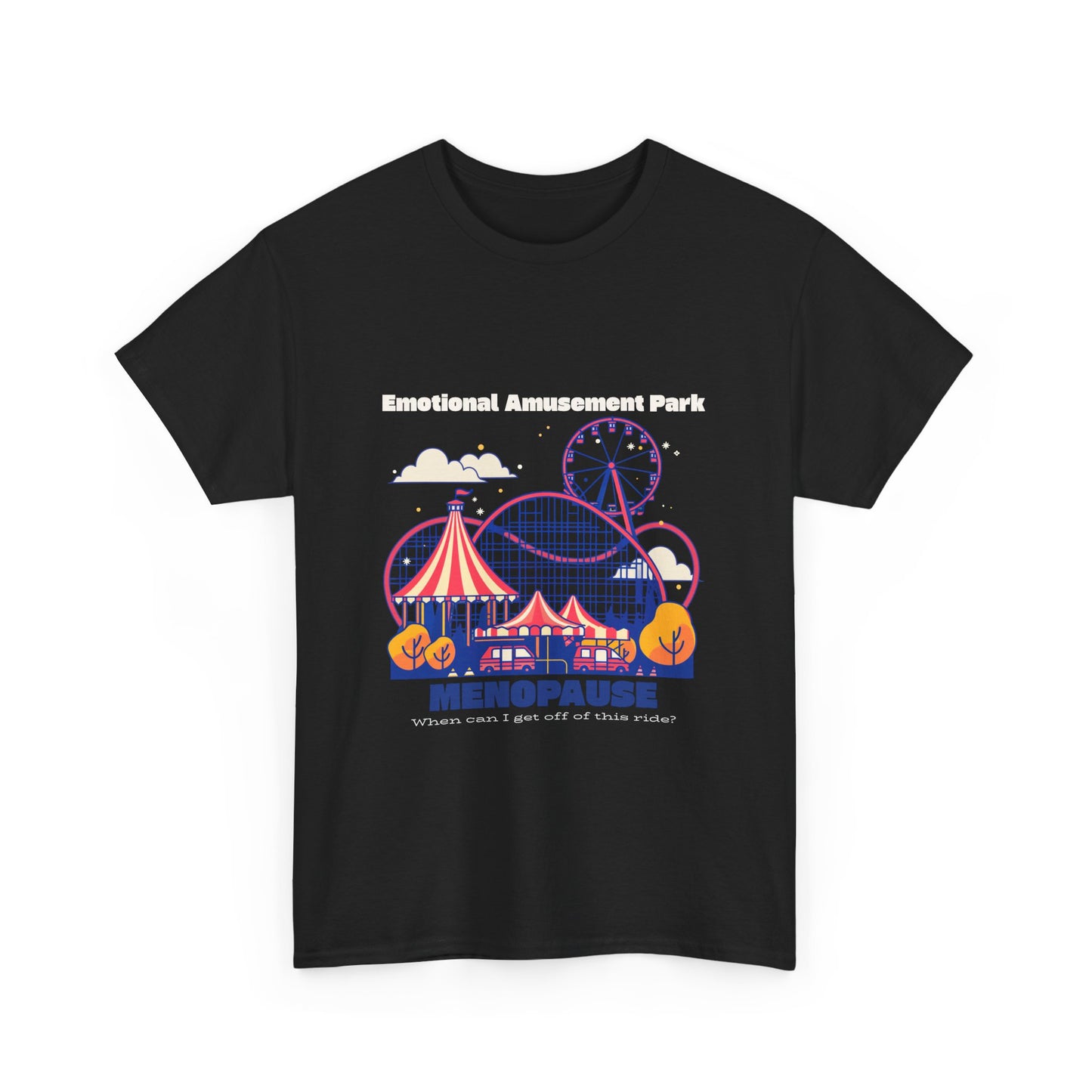 Menopause Rollercoaster Tee