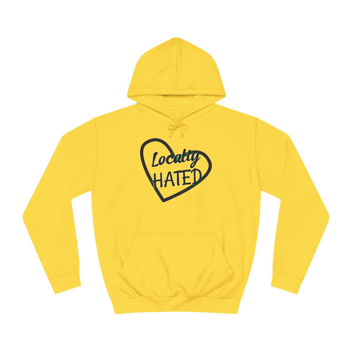 Funny 'Locally Hated' Hoodie