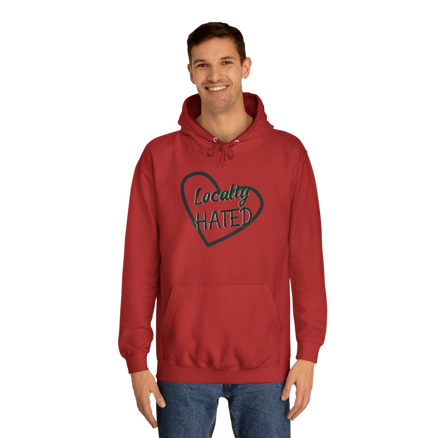 Funny 'Locally Hated' Hoodie