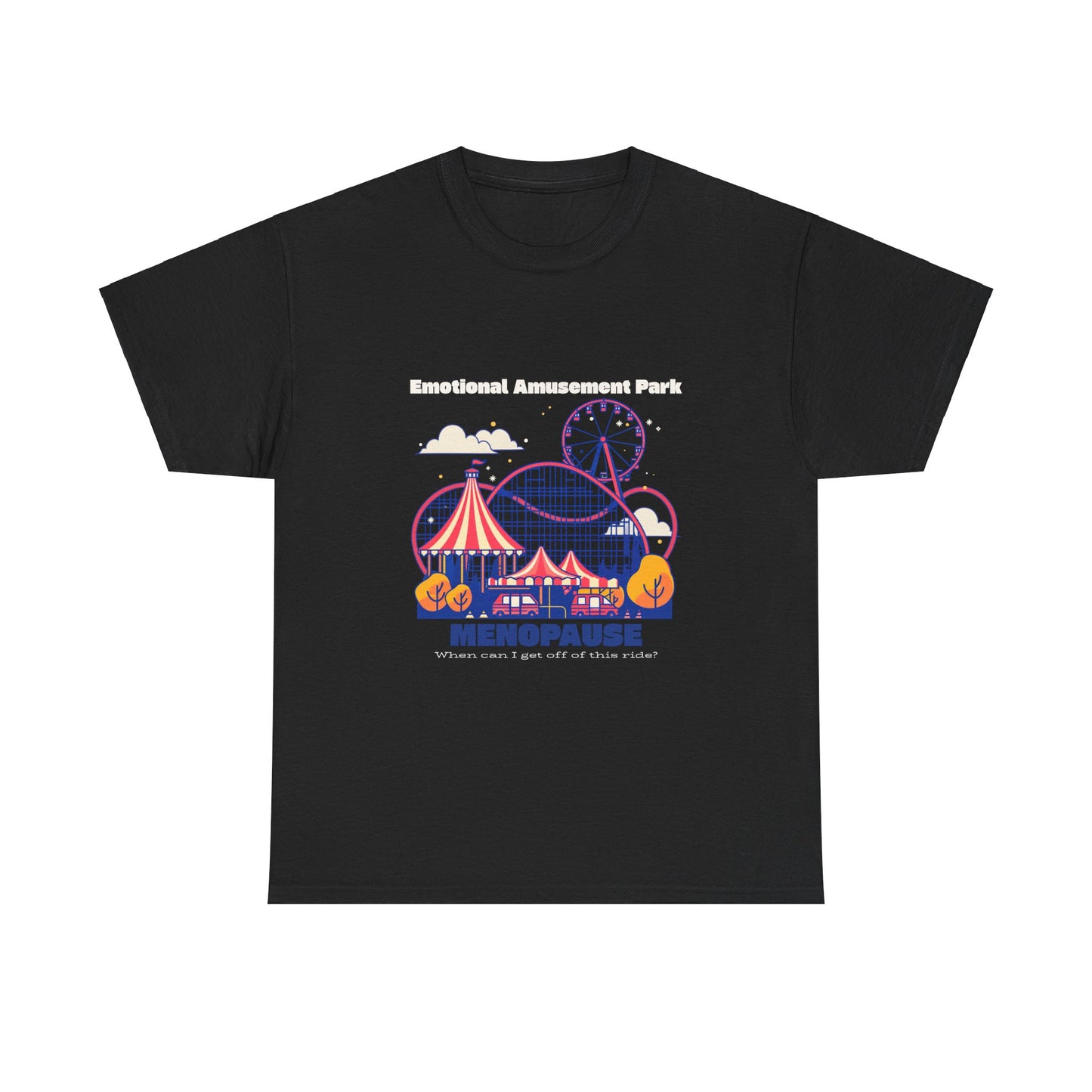 Menopause Rollercoaster Tee