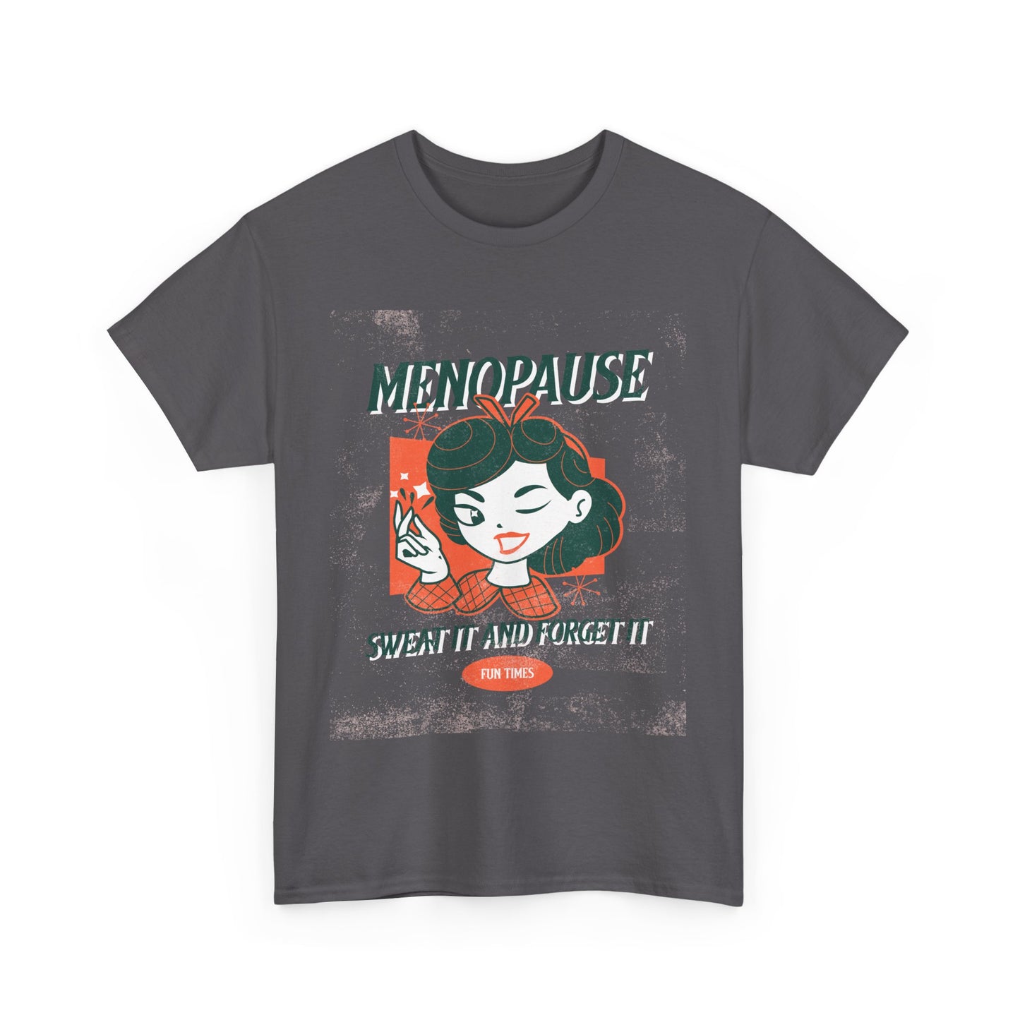 Menopause Tee