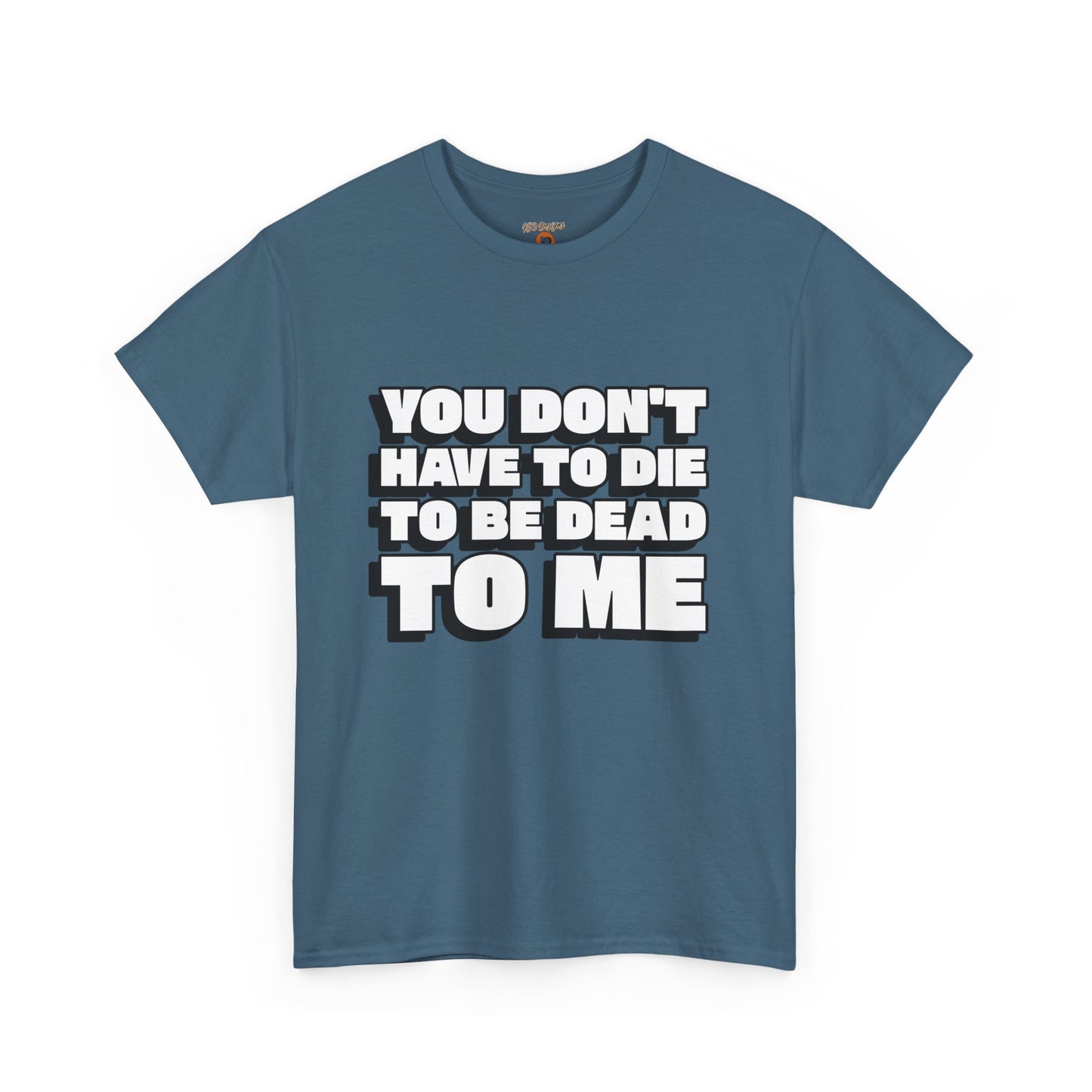 Funny Dead to Me Tee