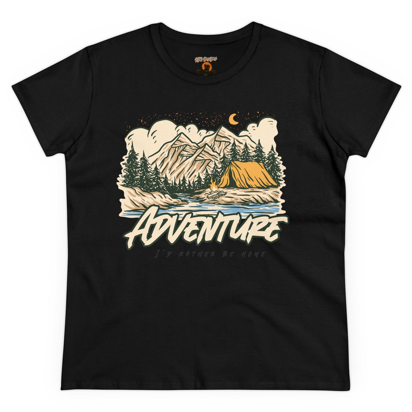 Funny Adventure Women's Tee - 'I'd Rather Be Home'